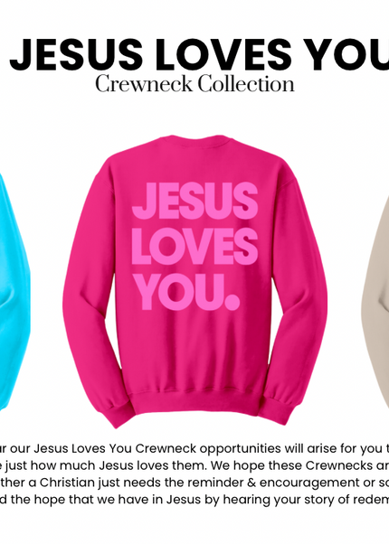 Collection image for: Jesus Loves You Crewneck Collection