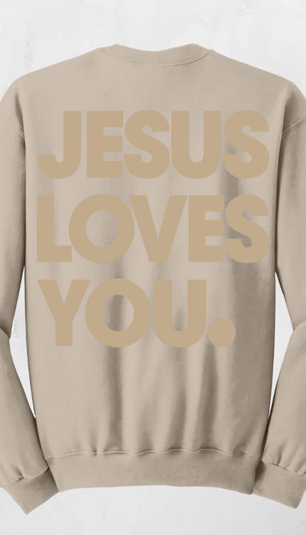 Jesus Loves You Sand Crewneck