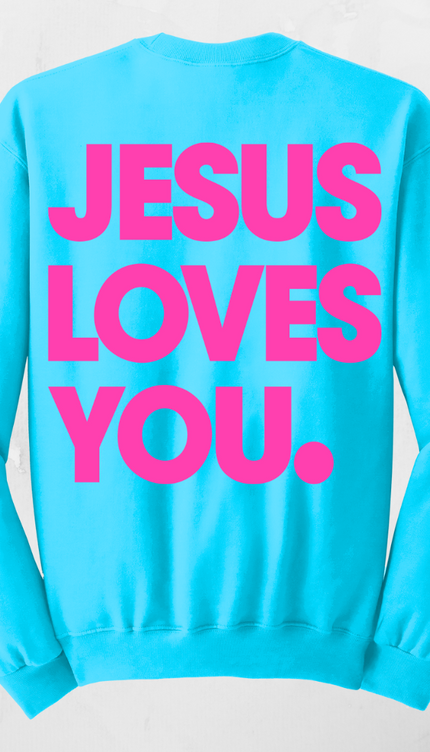 Jesus Loves You Blue Crewneck