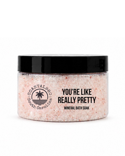 You're Like Really Pretty Mineral Soak