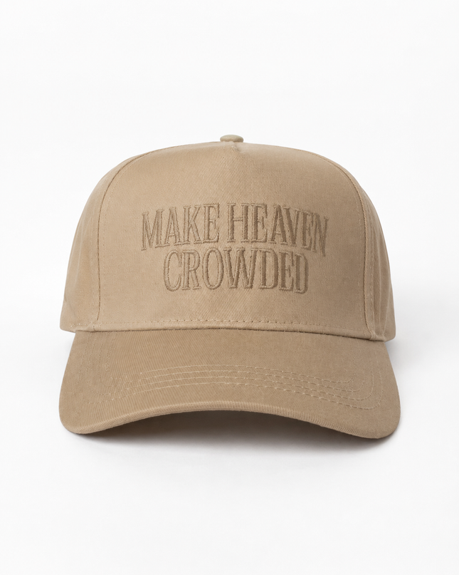Make Heaven Crowded Hat