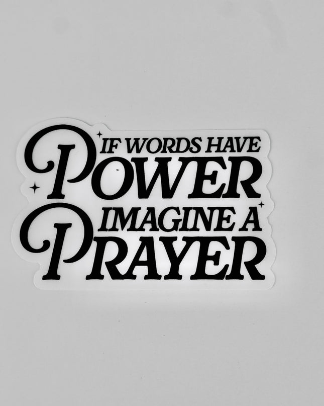 Power of Prayer Sticker