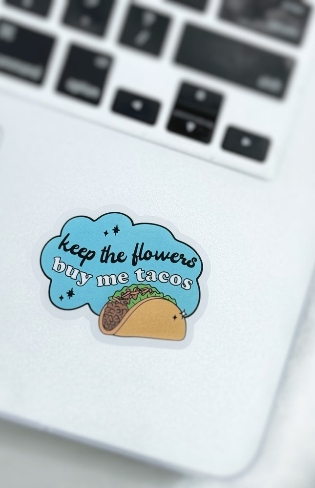 Keep The Flowers Sticker