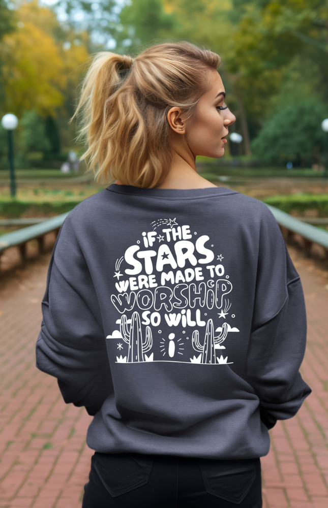 If The Stars Were Made To Worship Crewneck