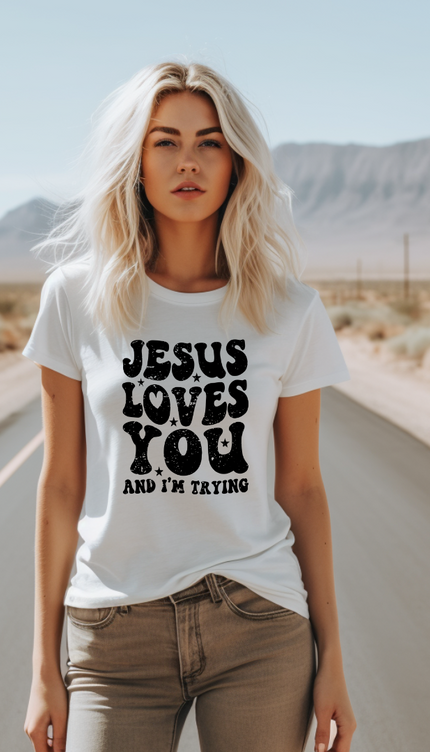 Jesus Loves You & I'm Trying Tee - Vintage White