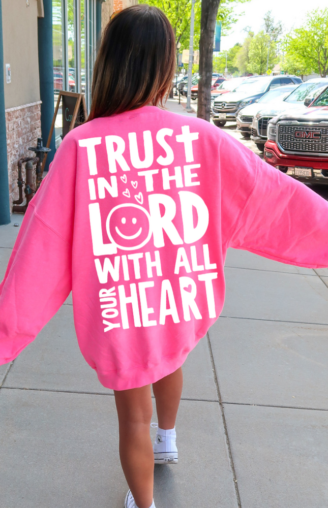 Trust In The Lord Neon Pink Crewneck