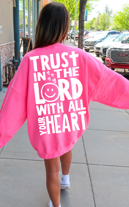 Trust In The Lord Neon Pink Crewneck